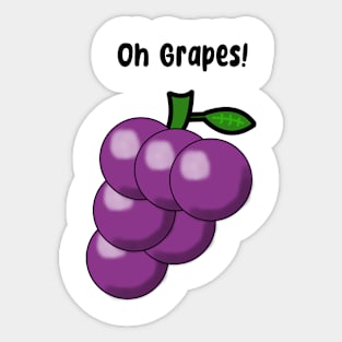 Oh Grapes Sticker